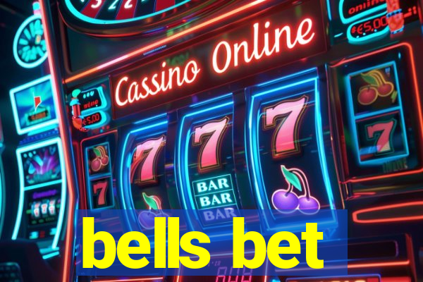 bells bet